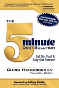 Cover: The 5-Minute Debt Solution - Morgan James Publishing llc