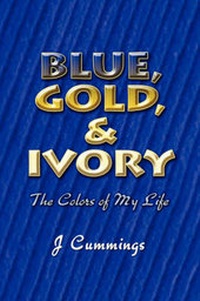Enlarge image Cover: Blue, Gold, and Ivory - America Star Books
