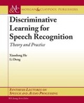 Cover: Discriminative Learning for Speech Recognition - Morgan & Claypool Publishers
