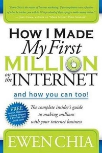 Abbildung von: How I Made My First Million on the Internet and How You Can Too! - Morgan James Publishing