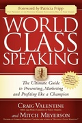 Cover: World Class Speaking - Morgan James Publishing llc
