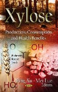 Enlarge image Cover: Xylose - Nova Science Publishers Inc