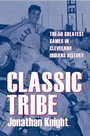 Cover: Classic Tribe - Kent State University Press