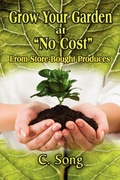 Cover: Grow Your Garden at No Cost - America Star Books