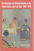 Cover: Modernity and National Identity in the United States and East Asia, 1895-1919 - Kent State University Press