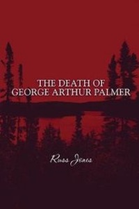 Enlarge image Cover: The Death of George Arthur Palmer - America Star Books