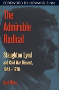 Cover: The Admirable Radical - Kent State University Press