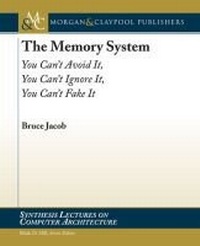 Enlarge image Cover: The Memory System - Morgan & Claypool Publishers