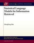 Cover: Statistical Language Models for Information Retrieval - Morgan & Claypool Publishers