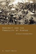 Cover: Warcraft and the Fragility of Virtue - Wipf & Stock Publishers