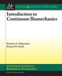 Enlarge image Cover: Introduction to Continuum Biomechanics - Morgan & Claypool Publishers
