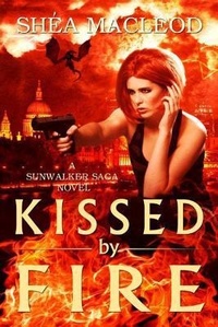 Enlarge image Cover: Kissed by Fire - Montlake Romance
