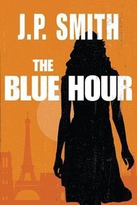 Enlarge image Cover: The Blue Hour - Thomas & Mercer