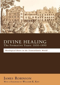 Enlarge image Cover: Divine Healing - Wipf & Stock Publishers