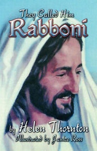 Enlarge image Cover: They Called Him Rabboni - America Star Books