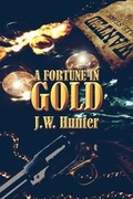 Cover: A Fortune in Gold - America Star Books