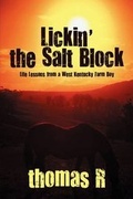 Cover: Lickin' the Salt Block - America Star Books