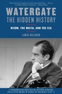 Cover: Watergate: The Hidden History - Counterpoint