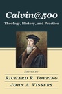 Cover: Calvin@500 - Wipf & Stock Publishers