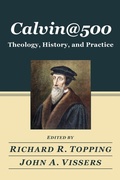 Cover: Calvin@500 - Wipf & Stock Publishers