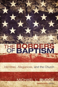 Enlarge image Cover: The Borders of Baptism - Wipf & Stock Publishers