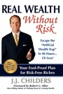 Cover: Real Wealth Without Risk - Morgan James Publishing llc