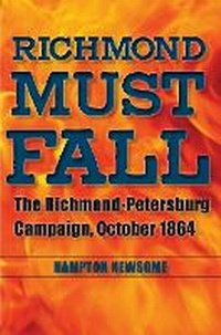 Enlarge image Cover: Richmond Must Fall - Kent State University Press