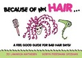 Cover: Because of My Hair... - Morgan James Publishing llc