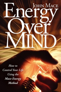 Enlarge image Cover: Energy Over Mind - Morgan James Publishing llc