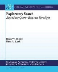 Enlarge image Cover: Exploratory Search - Morgan & Claypool Publishers