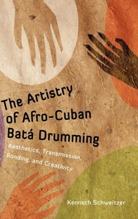 Abbildung von: The Artistry of Afro-Cuban Bata Drumming - University Press of Mississippi