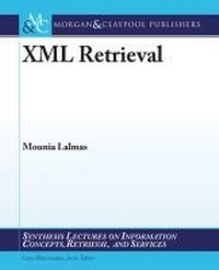 Enlarge image Cover: XML Retrieval - Morgan & Claypool Publishers