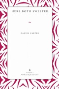 Cover: Here Both Sweeter - Kent State University Press