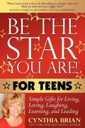 Cover: Be the Star You Are! for Teens - Morgan James Publishing llc