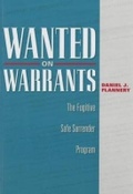 Cover: Wanted on Warrants - Kent State University Press