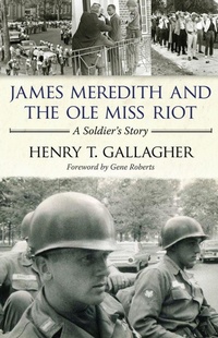 Enlarge image Cover: James Meredith and the Ole Miss Riot - University Press of Mississippi