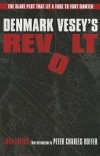 Abbildung von: Denmark Vesey's Revolt - Kent State University Press