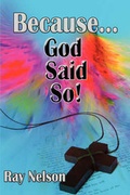 Cover: Because.God Said So! - America Star Books