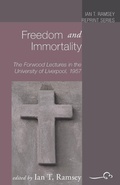 Cover: Freedom and Immortality - Wipf & Stock Publishers