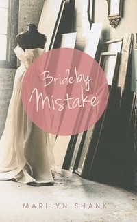 Enlarge image Cover: Bride by Mistake - Montlake Romance
