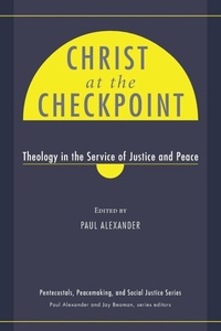 Enlarge image Cover: Christ at the Checkpoint - Wipf & Stock Publishers