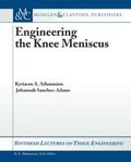 Cover: Engineering the Knee Meniscus - Morgan & Claypool Publishers