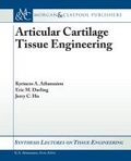 Cover: Articular Cartilage Tissue Engineering - Morgan & Claypool Publishers