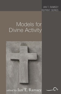 Enlarge image Cover: Models for Divine Activity - Wipf & Stock Publishers