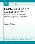 Cover: DSP for MATLAB (TM) and LabVIEW (TM) II - Morgan & Claypool Publishers