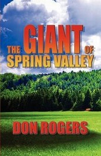 Enlarge image Cover: The Giant of Spring Valley - America Star Books