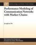 Cover: Performance Modeling of Communication Networks with Markov Chains - Morgan & Claypool Publishers