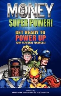 Enlarge image Cover: Money Super Power - Morgan James Publishing llc