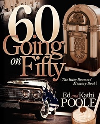 Enlarge image Cover: 60 Going on Fifty - Morgan James Publishing llc