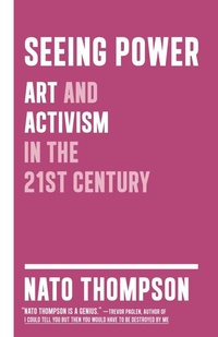 Enlarge image Cover: Seeing Power - Melville House Publishing